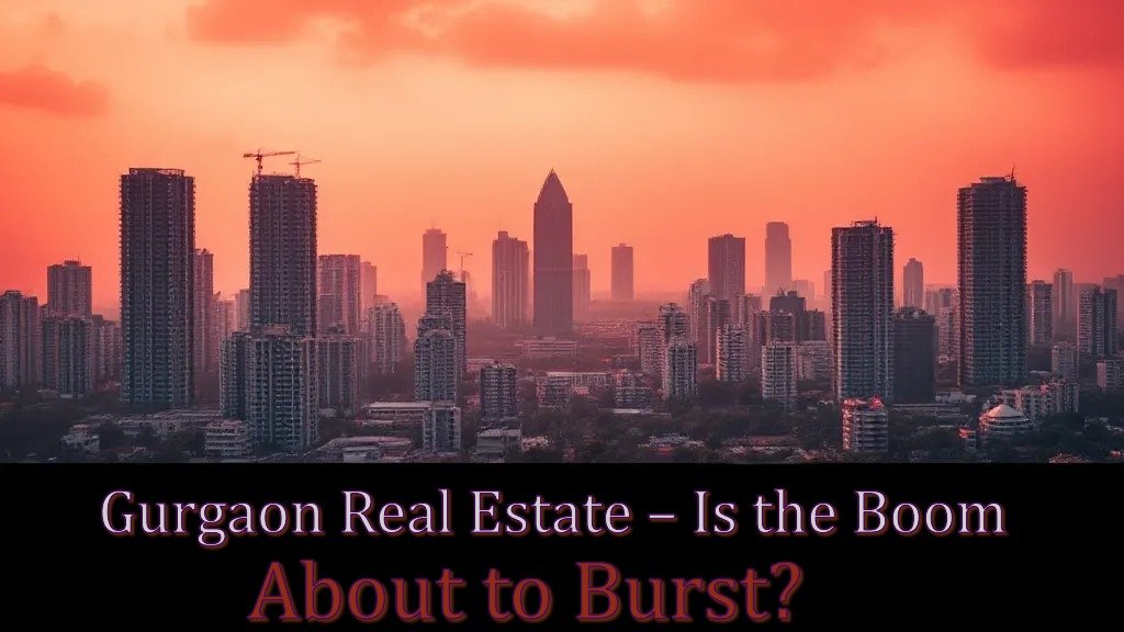 A dramatic view of Gurgaon real estate skyline, symbolizing the risk of a property market collapse.