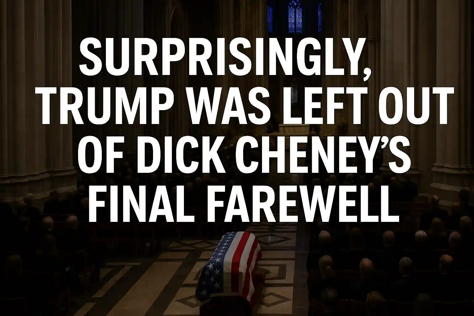 Illustration of Donald Trump looking serious beside a framed portrait of Dick Cheney, highlighting Trump’s absence from the Dick Cheney funeral.