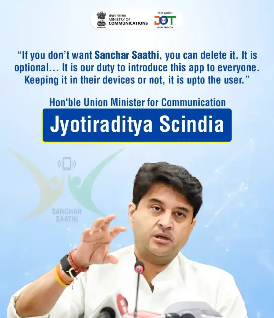 Union Minister Jyotiraditya Scindia stating that the Sanchar Saathi app is optional for users