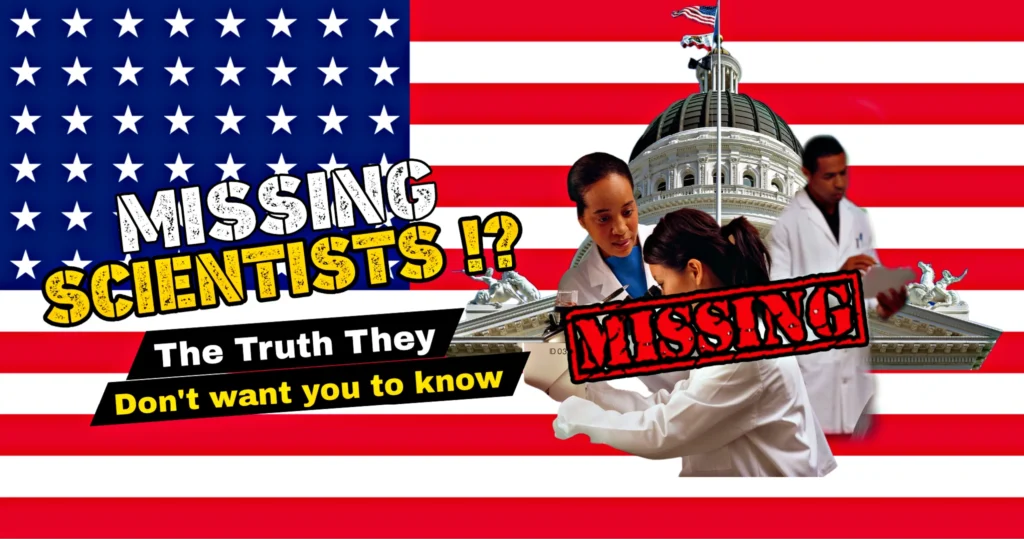 Missing scientists conspiracy themed graphic showing the American flag, researchers in lab coats, and a “Missing” stamp symbolizing public distrust and secrecy debates in the USA.