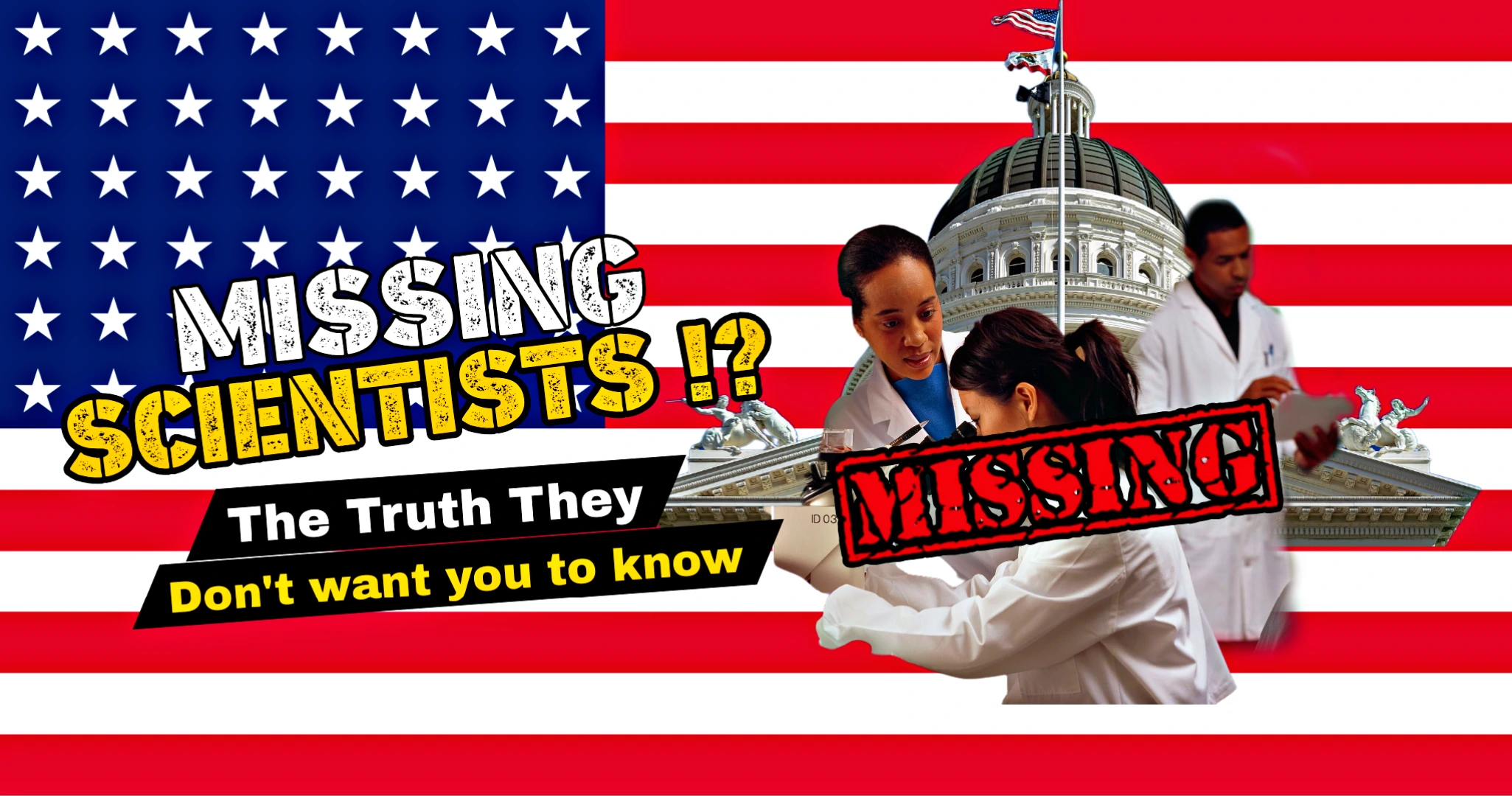 Missing scientists conspiracy themed graphic showing the American flag, researchers in lab coats, and a “Missing” stamp symbolizing public distrust and secrecy debates in the USA.