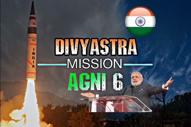 Mission Divyastra missile launch graphic featuring Agni-6, Indian flag, and India’s strategic missile modernization program